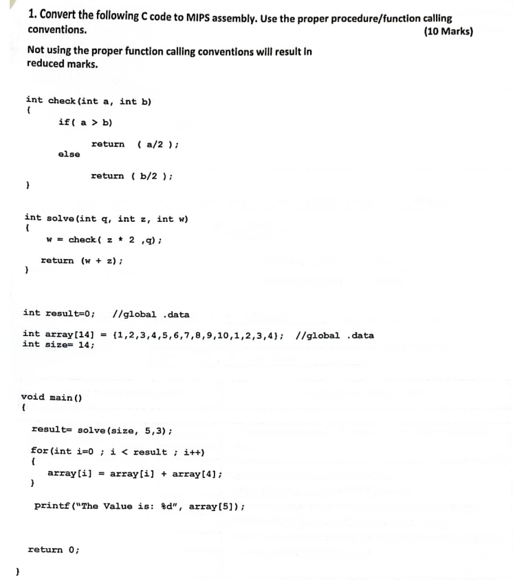 Solved 1. Convert The Following C Code To MIPS Assembly. Use | Chegg.com