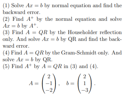 Solved (1) Solve At = B By Normal Equation And Find The | Chegg.com