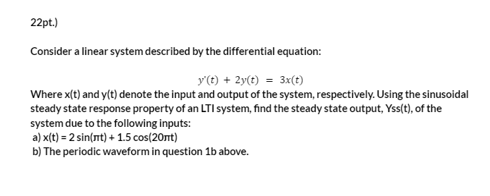Solved Consider a linear system described by the | Chegg.com