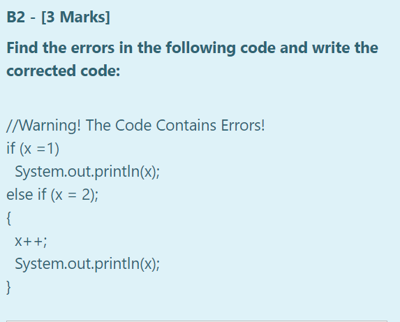 Solved B2 - [3 Marks] Find The Errors In The Following Code | Chegg.com