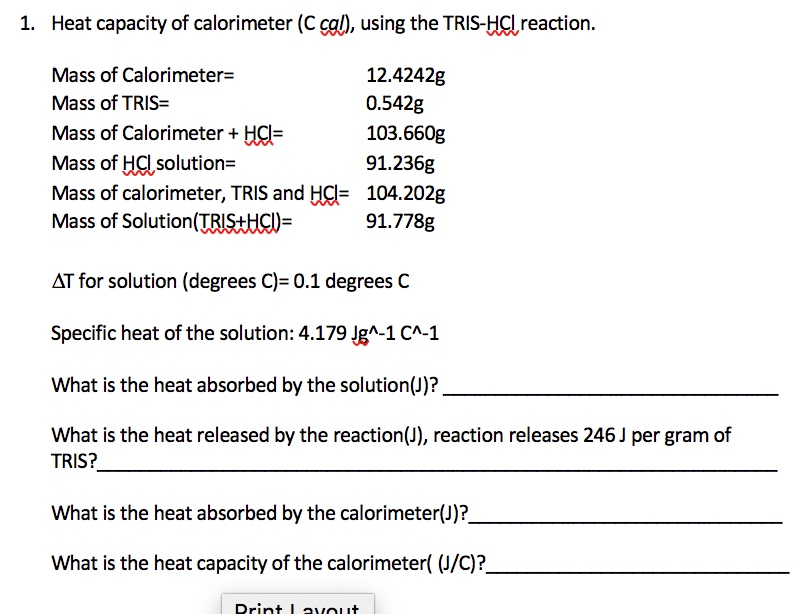 Solved Heat capacity of calorimeter (C cal), using the