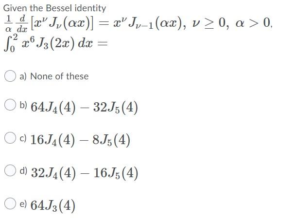 Solved Given The Bessel Identity = 1 [x