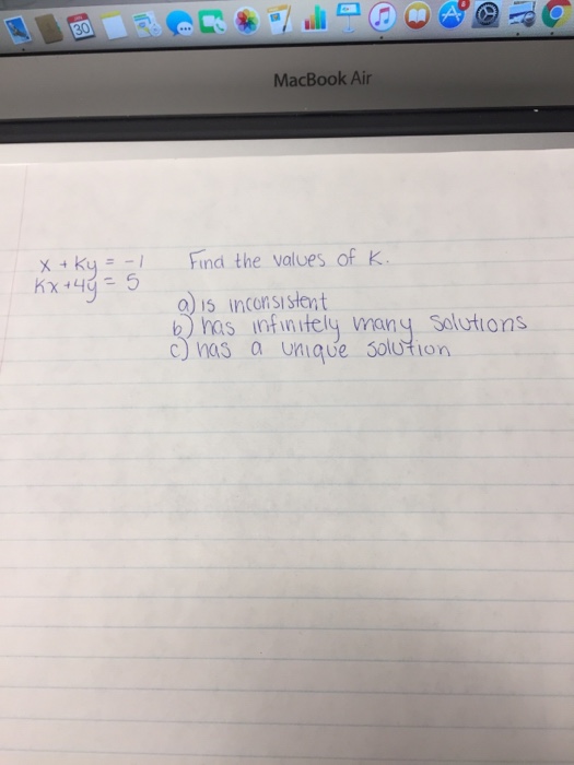 Solved X Ky 1 Kx 4y 5 Find The Values Of K Is 