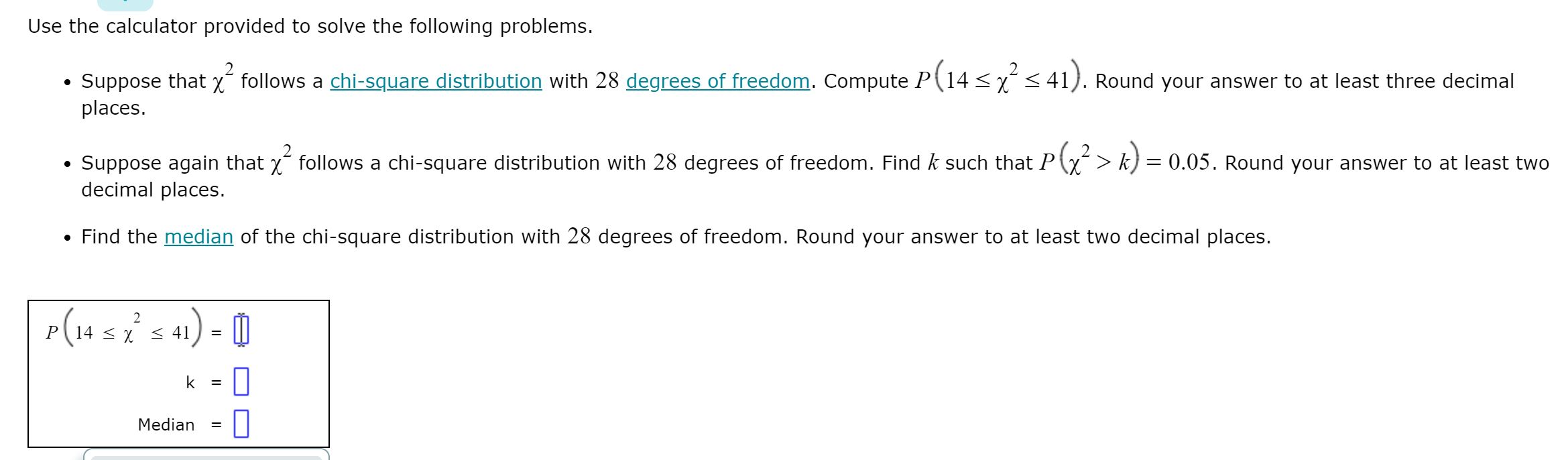 Solved Use The Calculator Provided To Solve The Following | Chegg.com