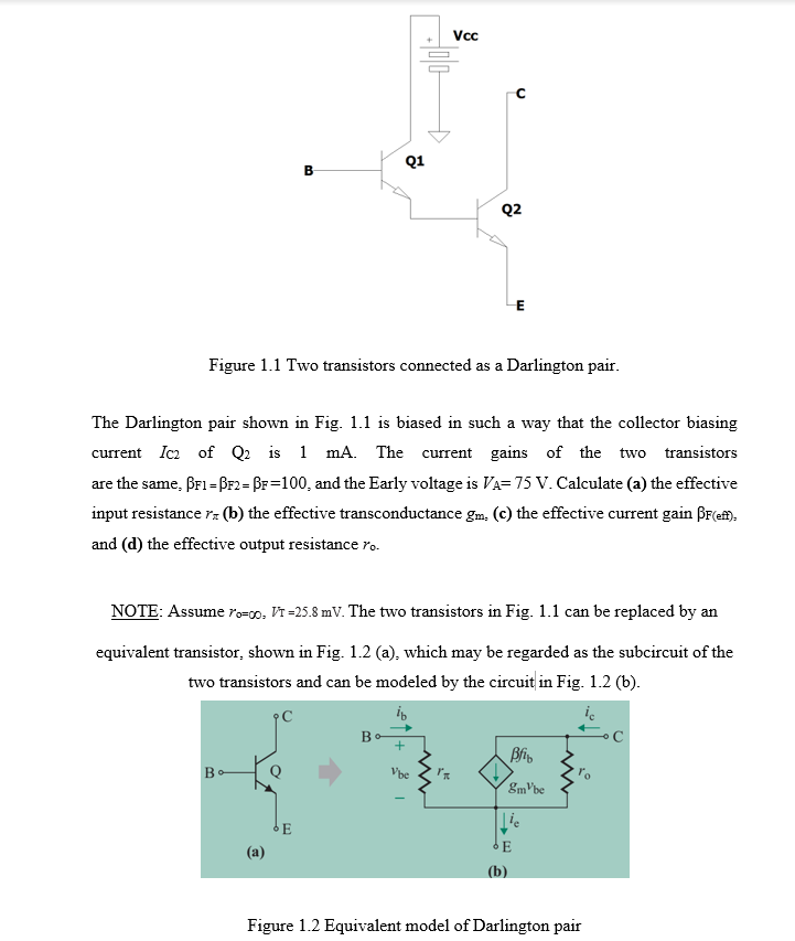 Solved Vcc 100 Q1 B Q2 E Figure 1.1 Two transistors