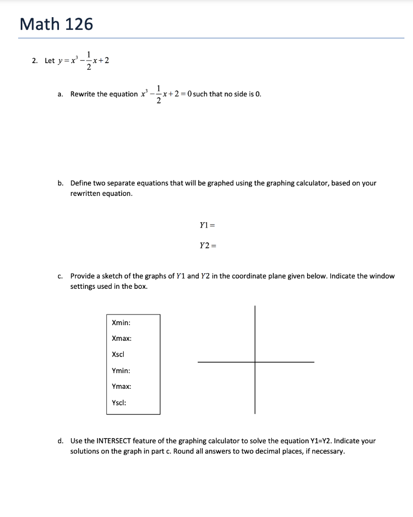 Solved Yx3−21x2 A Rewrite The Equation X3−21x20 Such 0526