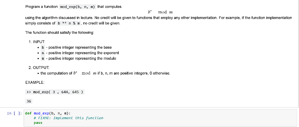 Solved Program a function mod_exp(b, n, m) that computes mod | Chegg.com