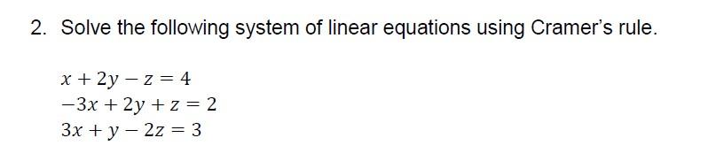 Solved 2. Solve the following system of linear equations | Chegg.com