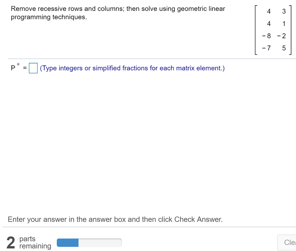 Solved remove recessive rows and columns then solve using chegg