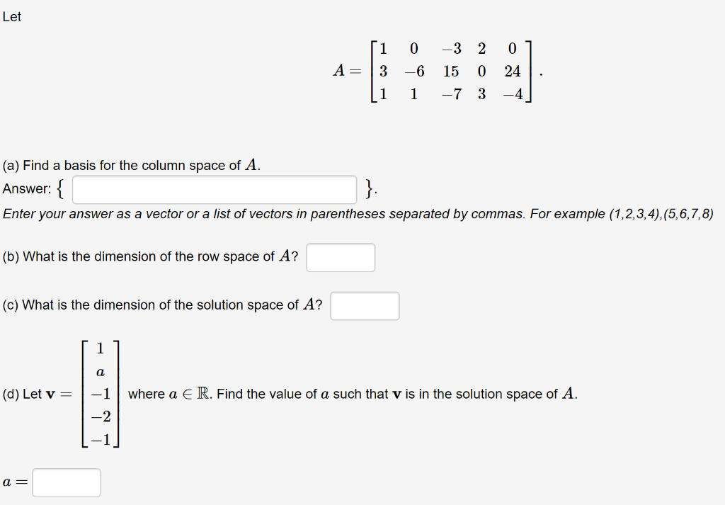 Solved a Find a basis for the column space of A b What Chegg