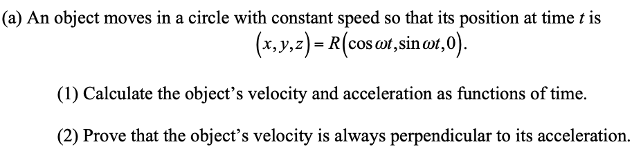 Solved (a) An object moves in a circle with constant speed | Chegg.com