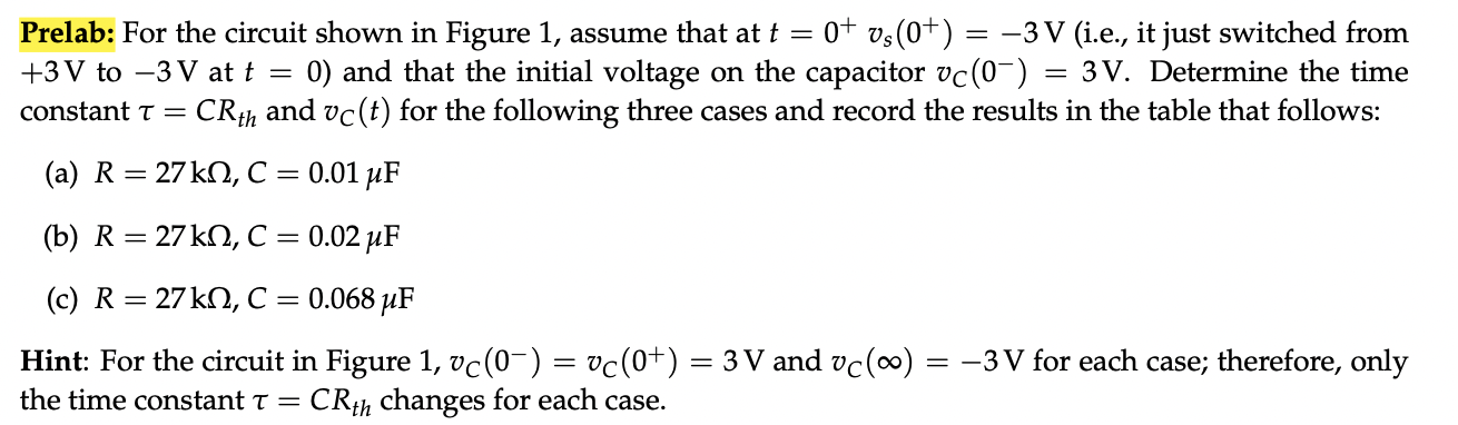 Solved Prelab: For The Circuit Shown In Figure 1 , Assume | Chegg.com