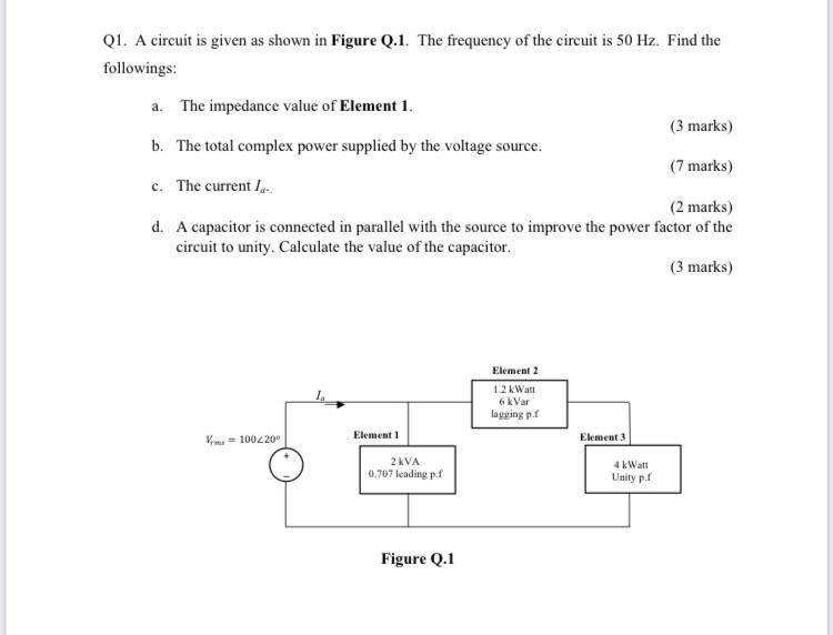 Solved Q1. A Circuit Is Given As Shown In Figure Q.1. The | Chegg.com