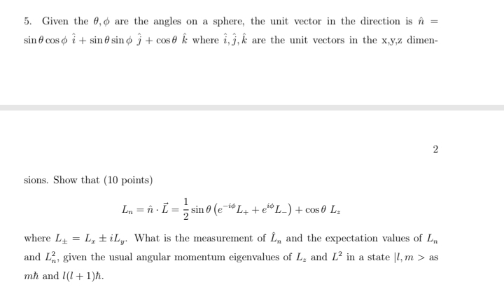 Solved 5 Given The 0 Are The Angles On A Sphere The U Chegg Com