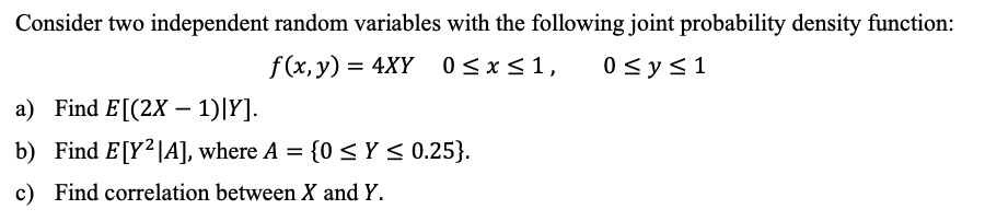 Solved Consider two independent random variables with the | Chegg.com