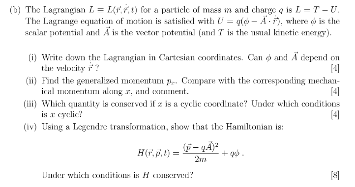 B) The Lagrangian L≡L(r,r˙,t) For A Particle Of Mass | Chegg.com