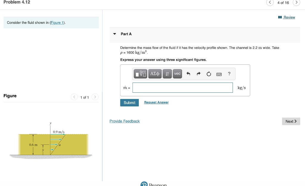 Solved Problem 4.12 4 of 16 A Review Consider the fluid | Chegg.com