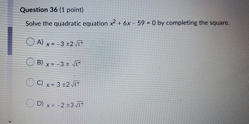 Solved Question 36 (1 point) Solve the quadratic equation x2 | Chegg.com