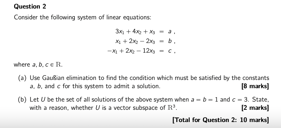 Solved Consider the following system of linear equations: | Chegg.com
