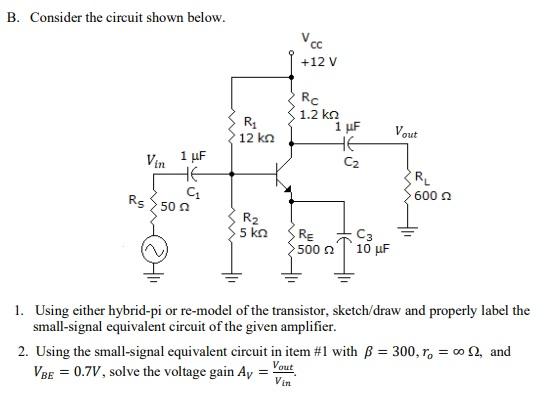 Solved B. Consider the circuit shown below. V cc +12 V R1 12 | Chegg.com
