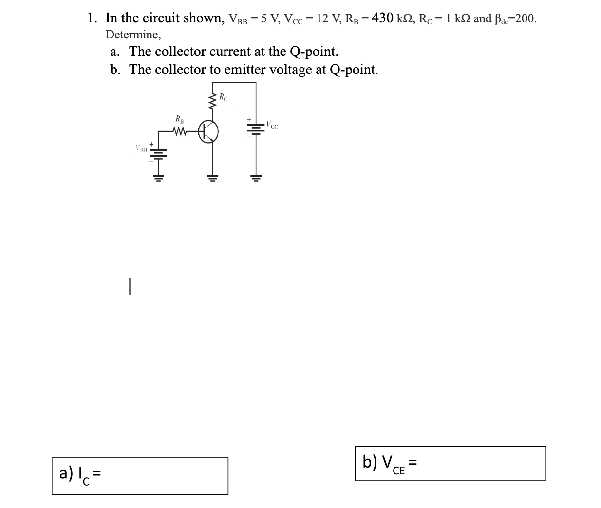 Solved 1 In The Circuit Shown Vbb5 V Vcc12