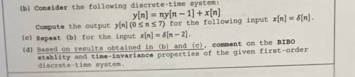 Solved (b) Consider The Following Discrete-time System: | Chegg.com