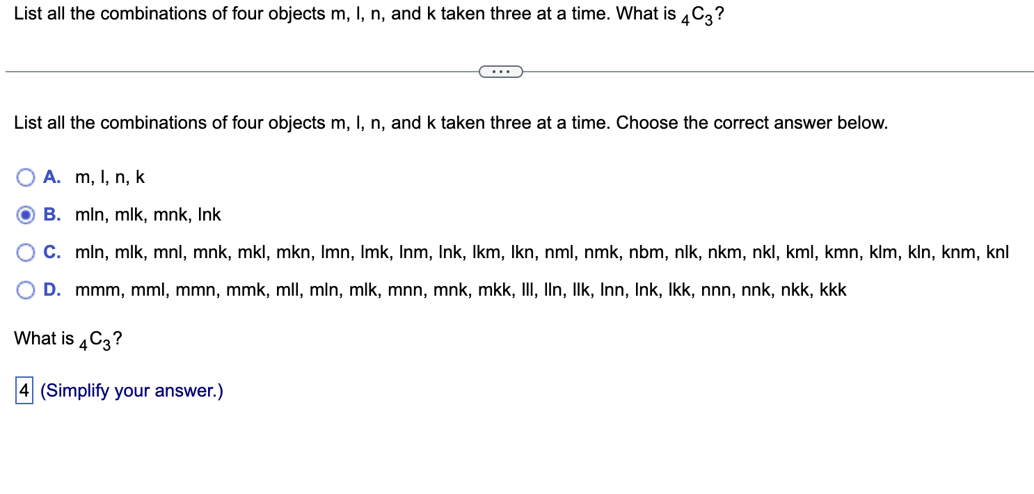 Solved List all the combinations of four objects m,I,n, and