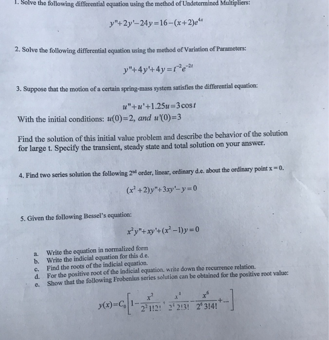 Solved 1. Solve the following differential equation using | Chegg.com