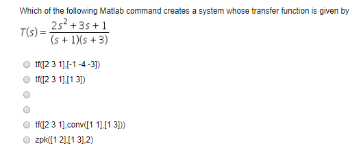 Solved Which of the following is the correct Matlab code for | Chegg.com