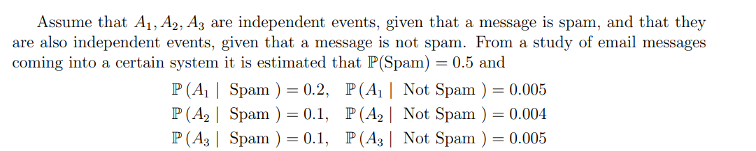 Solved To increase the probability of detecting spam, we can | Chegg.com