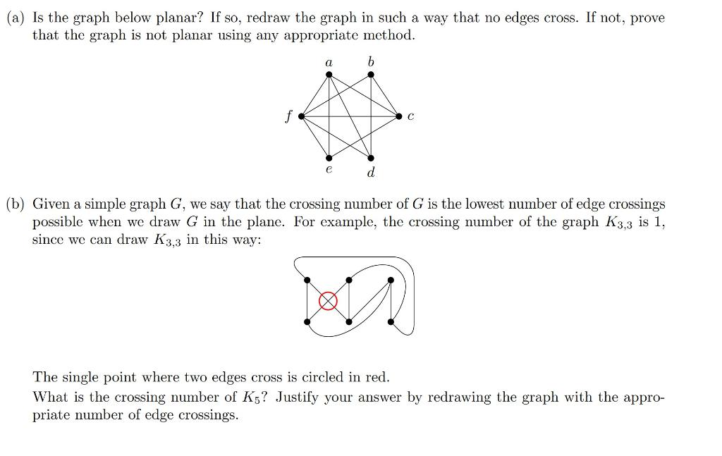 Solved (a) Is the graph below planar? If so, redraw the | Chegg.com