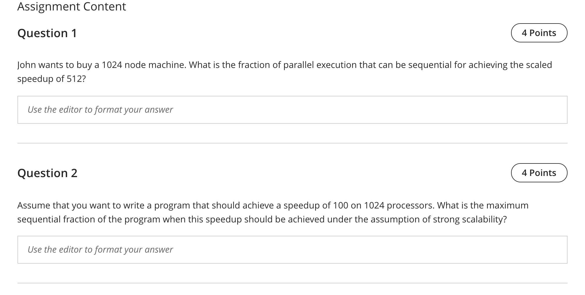 Solved Assignment Content Question 1 4 Points John wants to | Chegg.com