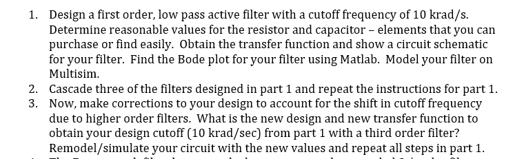 Solved 1. Design a first order, low pass active filter with | Chegg.com