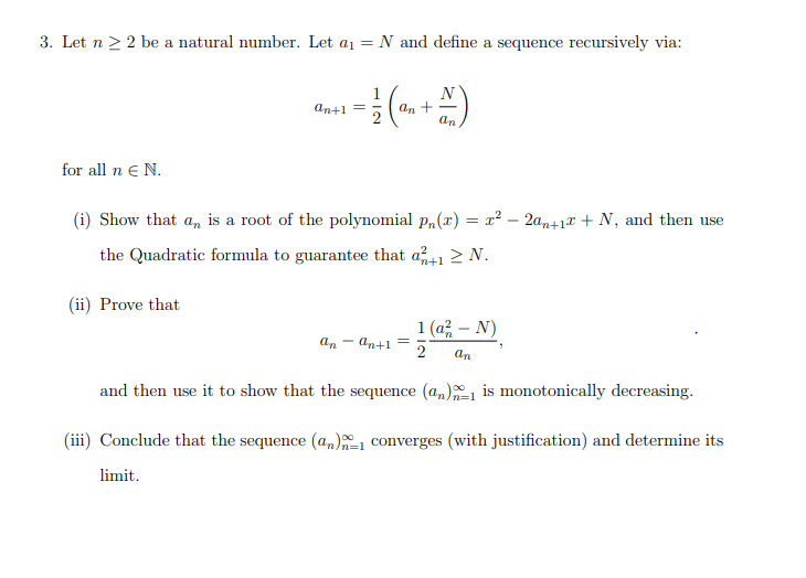 Solved 3. Let N≥2 Be A Natural Number. Let A1=N And Define A | Chegg.com