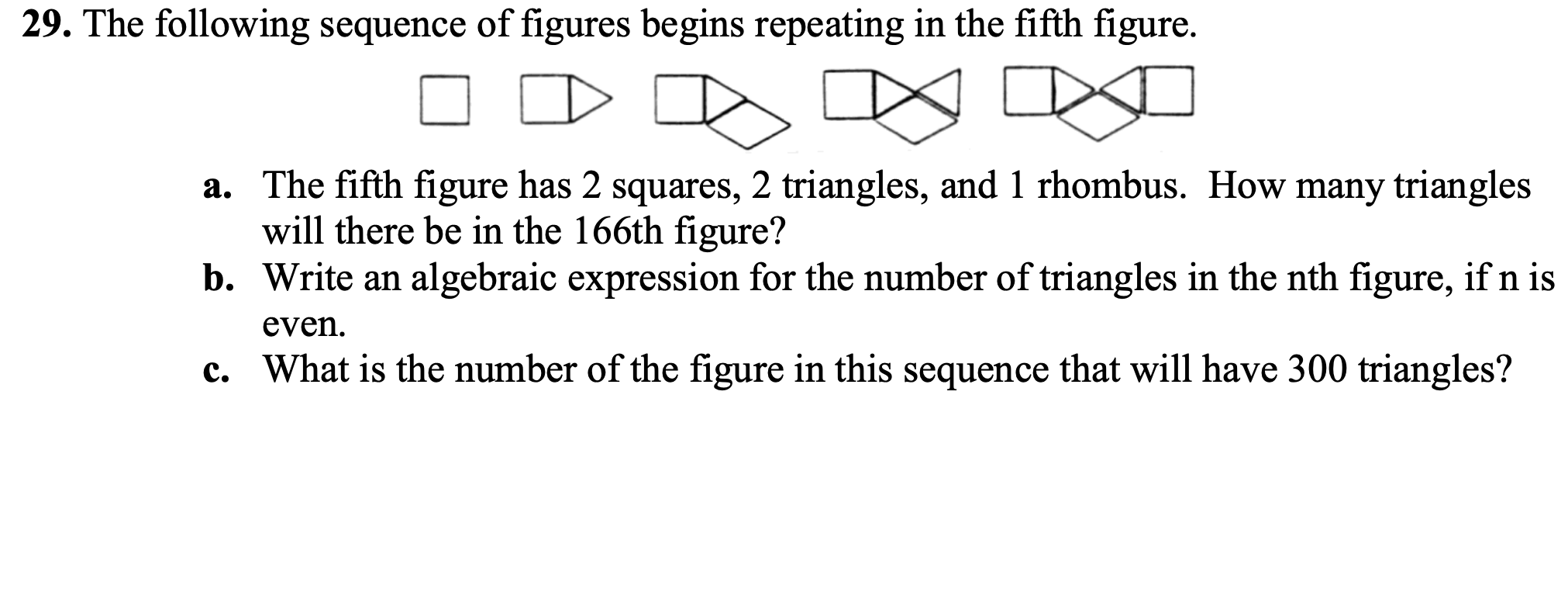 Solved a. The fifth figure has 2 squares, 2 triangles, and 1 | Chegg.com