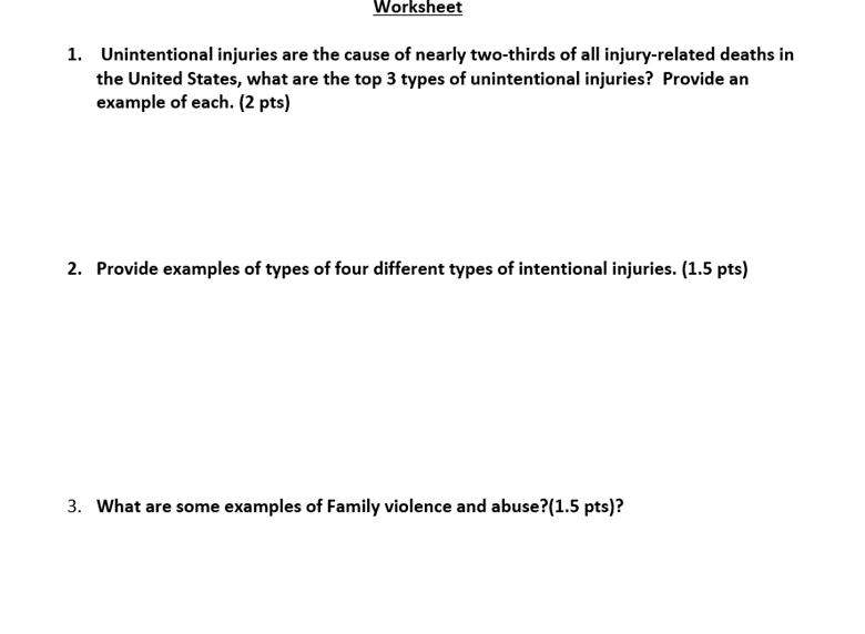Solved Worksheet 1. Unintentional injuries are the cause of | Chegg.com