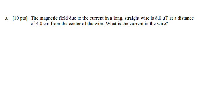 Solved 3. [10 pts] The magnetic field due to the current in | Chegg.com
