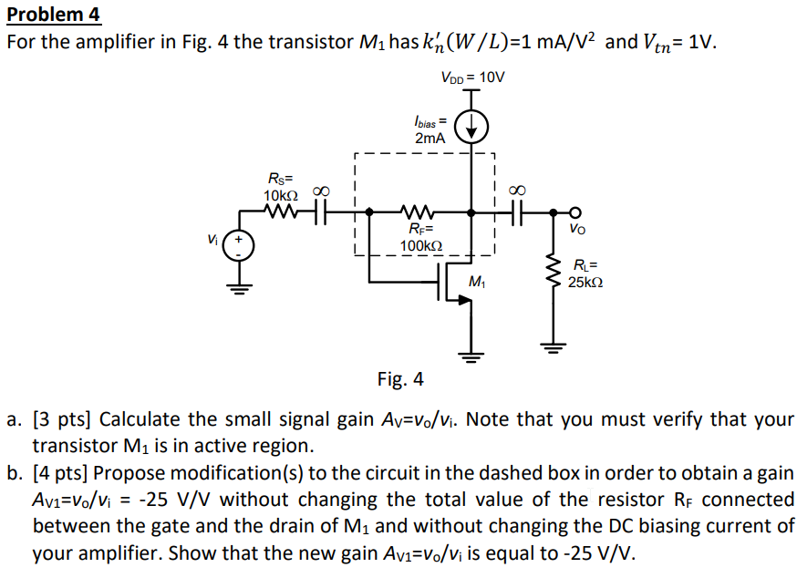 Solved Problem 4 For the amplifier in Fig. 4 the transistor | Chegg.com