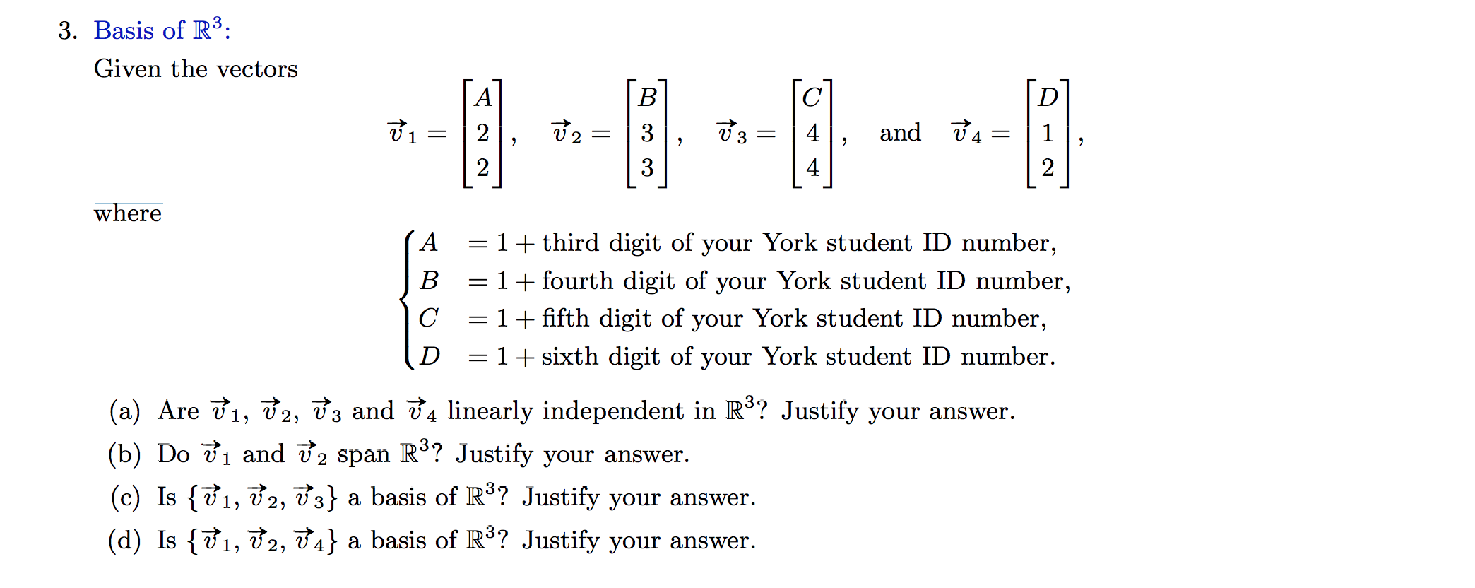 Solved 3 Basis Of R3 Given The Vectors A B D S 4 ป 1 Chegg Com