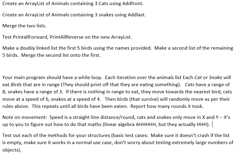 Solved Create an ArrayList of Animals containing 3 Cats | Chegg.com