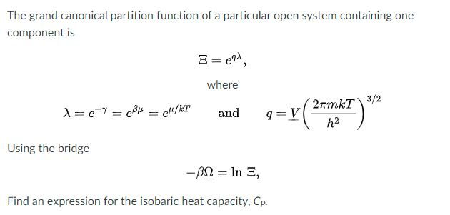 Solved The grand canonical partition function of a | Chegg.com
