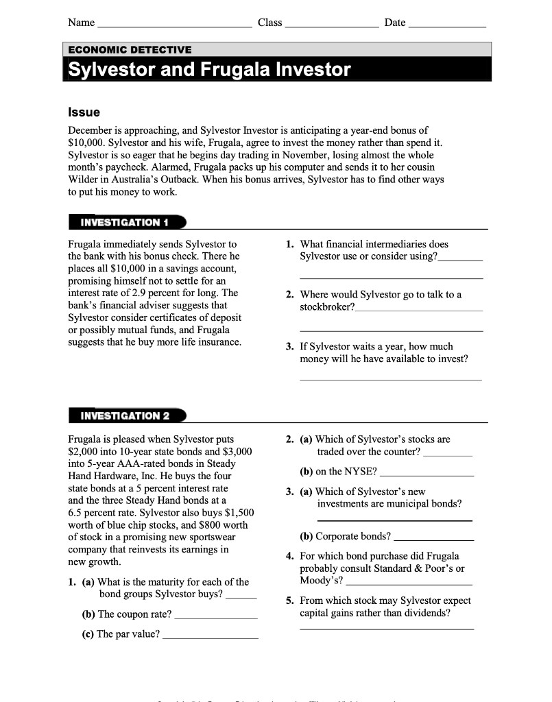 Solved Name Class Date ECONOMIC DETECTIVE Sylvestor and | Chegg.com