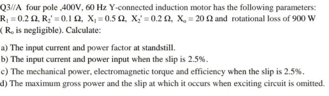 Solved Q3//A four pole ,400V, 60 Hz Y-connected induction | Chegg.com