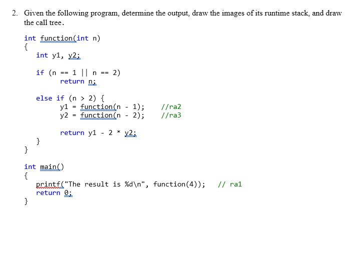 2. Given the following program, determine the output, | Chegg.com