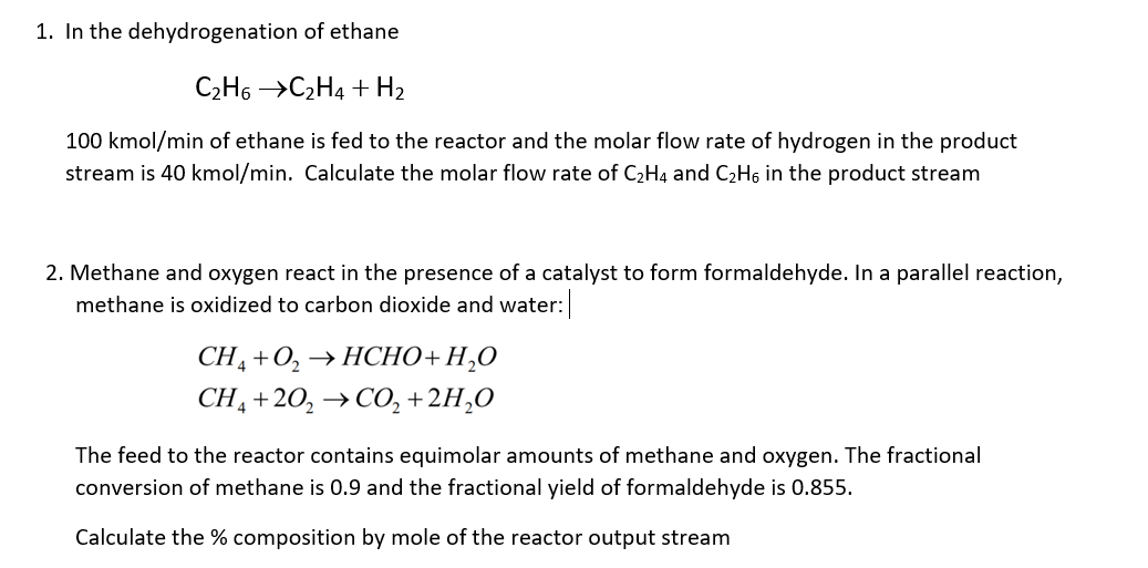 Solved 1. In the dehydrogenation of ethane C2H6 C2H4 H2 Chegg