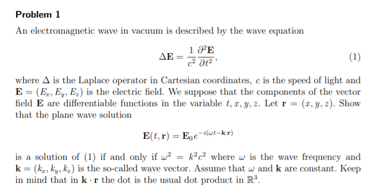 Solved Problem 1 An electromagnetic wave in vacuum is | Chegg.com