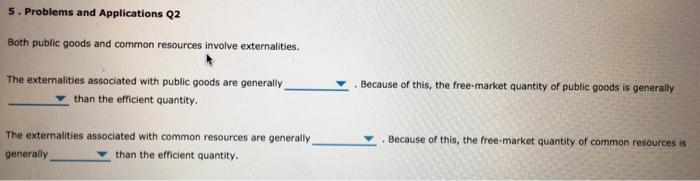 Solved 5 problems and applications q2 both public goods and chegg