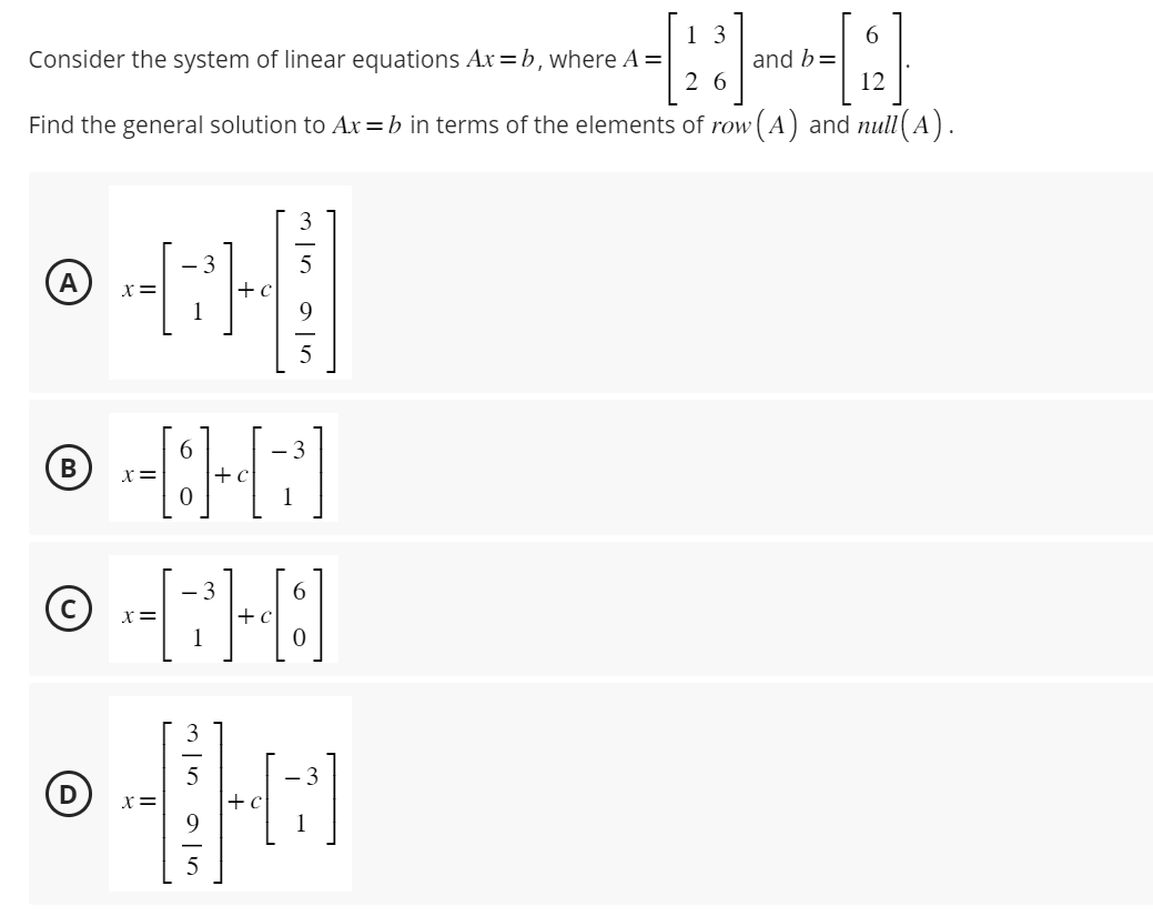 Consider The System Of Linear Equations Ax=b, Where | Chegg.com