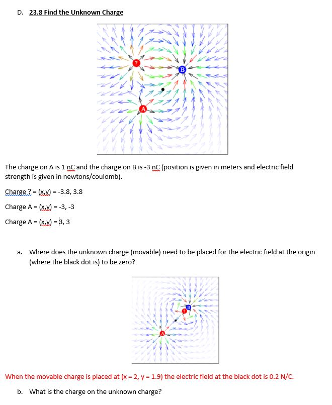 Solved D. 23.8 Find The Unknown Charge The Charge On A Is 1 | Chegg.com