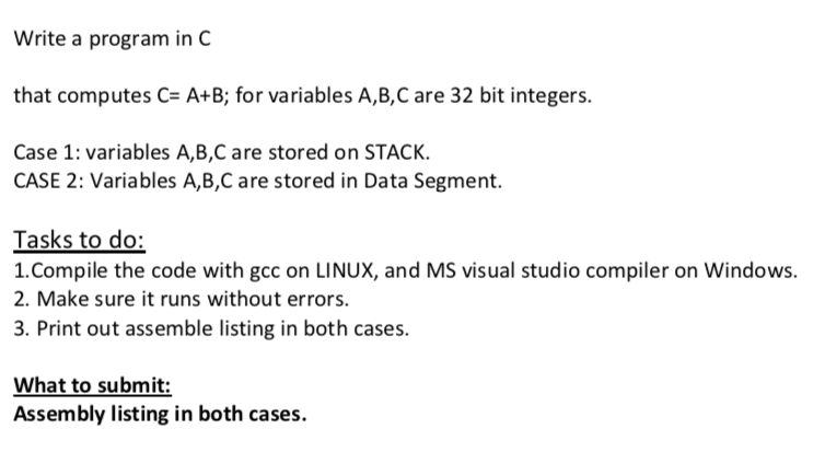 Solved Write a program in C that computes C= A+B; for | Chegg.com
